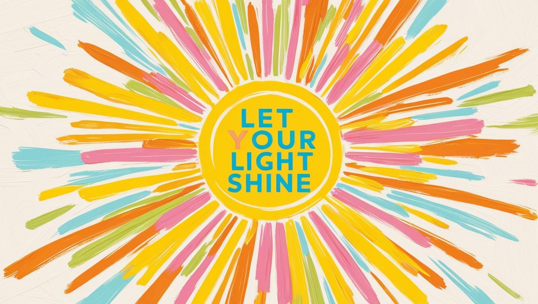 Let Your Light Shine